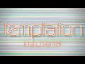 Temptation (Instrumental w/ Background Vocals)