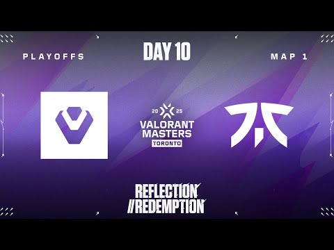 SEN vs. FNC — VALORANT Masters Toronto — Playoffs Stage  - Map 01