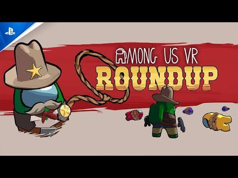 Among Us VR - 🏜️ Limited Time Event_ Round Up _ PS VR2 Games