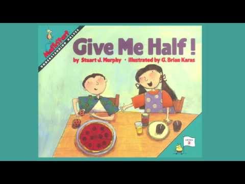 Give Me Half! by Stuart J. Murphy