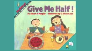 Give Me Half! by Stuart J. Murphy