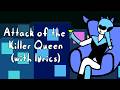 Attack Of The Killer Queen With Lyrics Deltarune AMV