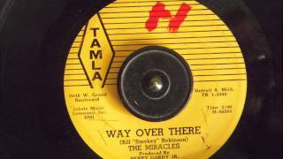 THE MIRACLES - WAY OVER THERE  ( with strings )