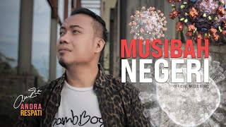 Download lagu Andra Respati - MUSIBAH NEGERI- JANGAN LUPA VAKSIN mp3