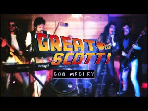 Great Scott! 80s Medley - (Baywatch Theme, Don't Stop Believing, Livin' On A Prayer, Easy Lover)