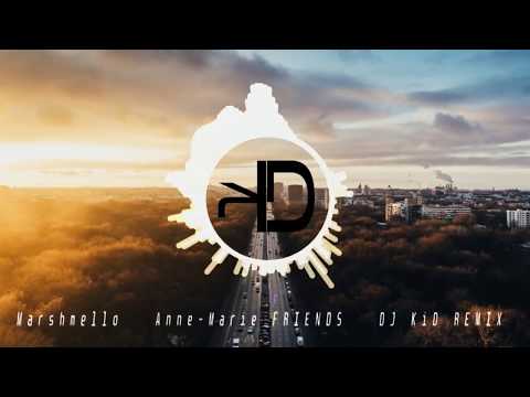 Marshmello & Anne marie   Friends DJ KiD Remix