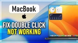 How to Fix Double‑Click Not Working on Mac (Step by Step) 2026