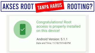 Cara Mendapatkan Akses Root tanpa perlu Root Android
