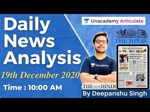 19 December 2020 | UPSC CSE/IAS 2020 | The Hindu Editorial Analysis by Deepanshu Singh