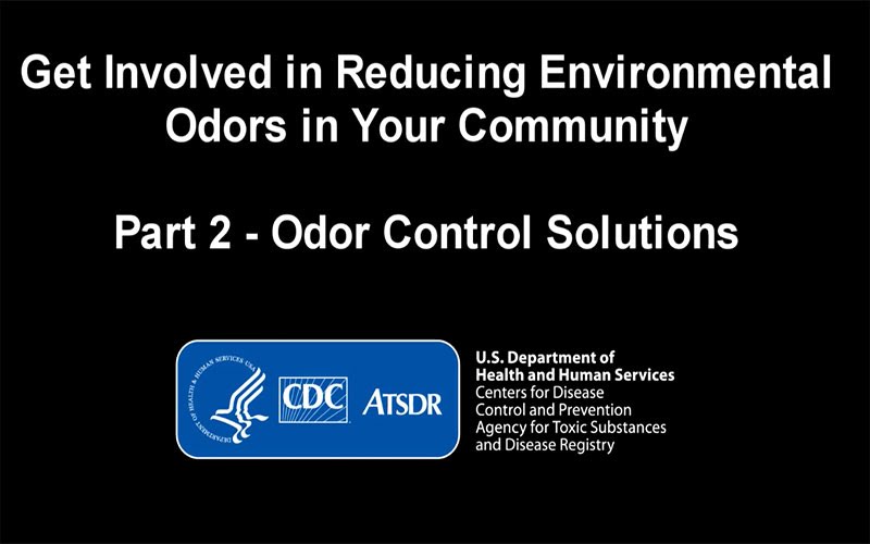 Get Involved in Reducing Odors in Your Community: Part 2 - Odor Control