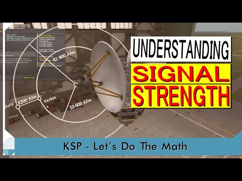 Ranges and Signal Strength | KSP Let's Do The Math