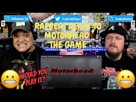 Rappers React To Motorhead "The Game"!!!