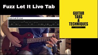 Fuzz Let it Live Guitar Lesson Tutorial with Tabs Fuzz II
