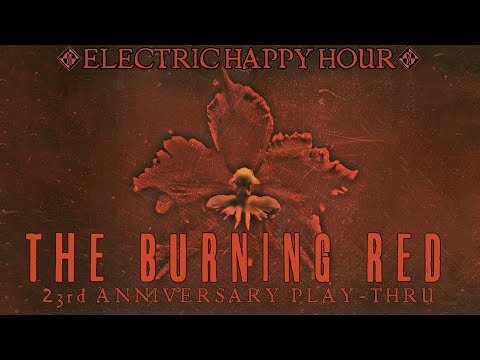 The Burning Red 23rd Anniversary Electric Happy Hour Birthday  - July 29 , 2022  🍻🥃🍹🍸🍷🍺🧉🍾🥂