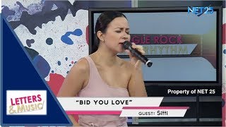 SITTI - BID YOU LOVE (NET25 LETTERS AND MUSIC)