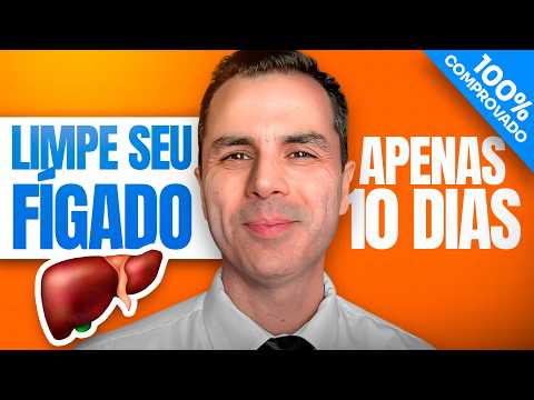 Como LIMPAR seu FÍGADO em APENAS 10 DIAS (quase ninguém fala)