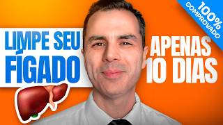 Como LIMPAR seu FÍGADO em APENAS 10 DIAS (quase ninguém fala)