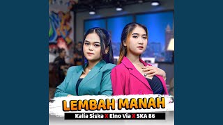 Download lagu LEMBAH MANAH mp3