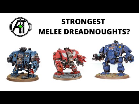 Best Space Marine Melee Dreadnoughts - Comparison of Close Combat Dreadnoughts