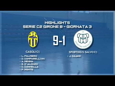 Casoli C5 - Sporting S. Salvo C5 - HIGHLIGHTS - Serie C2/B Giornata 3 - 25/10/25