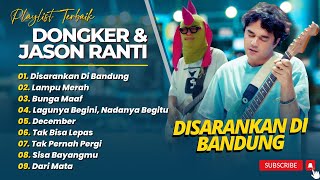 Download lagu Dongker & Jason Ranti - DISARANKAN DI BANDUNG - LAMPU MERAH - BUNGA MAAF || LAGU POP INDO TRENDING mp3