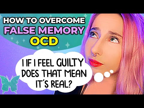 False Memory OCD: What Is It And How To Overcome It