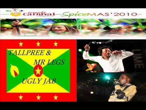 TALLPREE & MR LEGS - UGLY JAB - GRENADA SOCA 2010