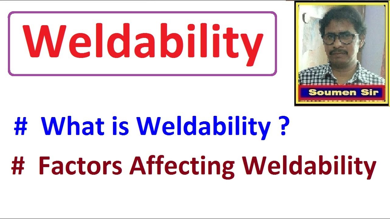 Watch video Weldability and Factors Affecting the Weldability || Welding Now Weldability and Factors Affecting the Weldability || Welding