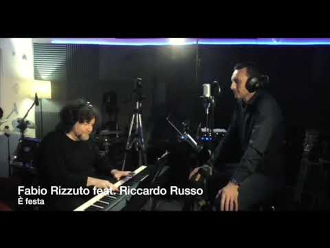 E’ Festa - Cover F.Concato ( Fabio Rizzuto feat Riccardo Russo