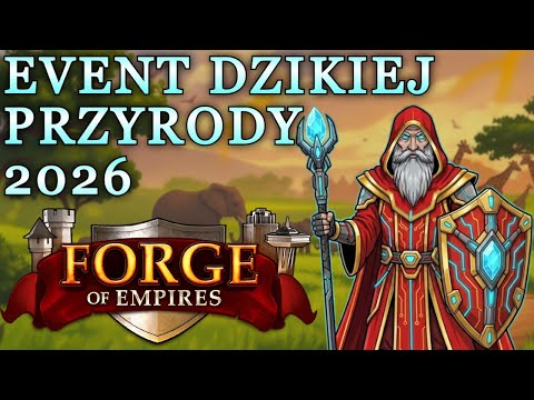 Forge of Empires - Guide - WILDLIFE EVENT 2026