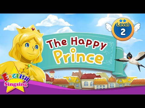 The Happy Prince - Fairy tale - English Stories