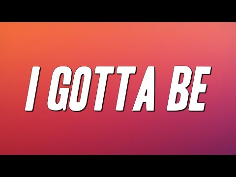 Jagged Edge - I Gotta Be (Lyrics)
