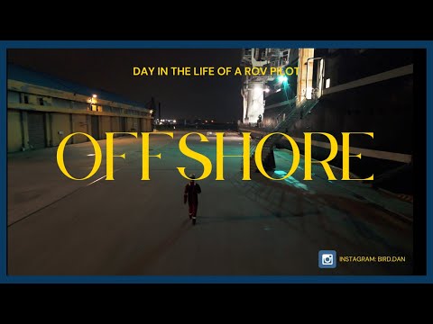 ROV Pilot - Day In the Life Offshore