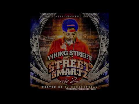 Young Street   Street Smartz Ft  Jay keyz