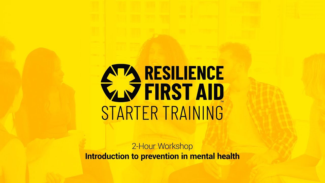 RFAST - Resilience First Aid Starter Training