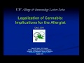 12 02 14 Legalization Of Cannabis Implications For The Allergist