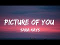 Sara Kays Picture Of You Lyrics