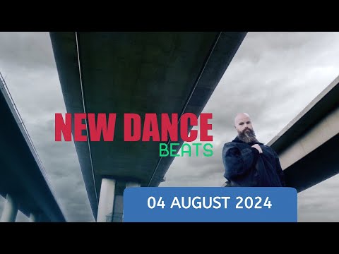NEW DANCE BEATS EP. 153 -  4 August 2024
