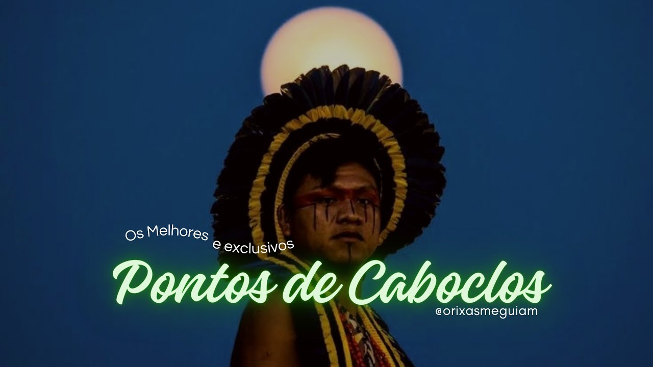Os Melhores Pontos de Caboclos e Caboclas na Umbanda 🏹💚 OKÊ CABOCLOS | Orixás Me Guiam