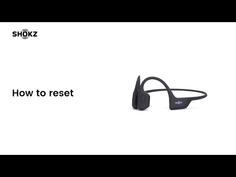 Shokz OpenRun Pro | How to reset OpenRun Pro