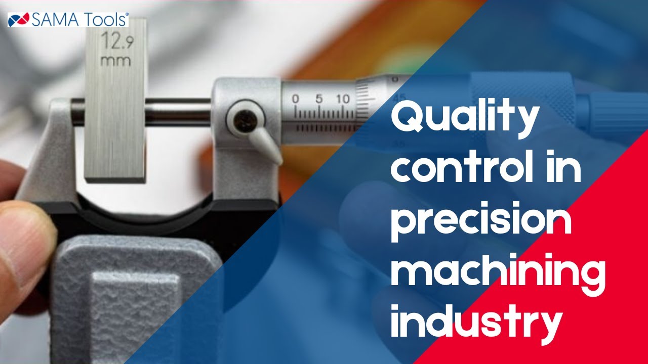 Quality control in precision machining industry