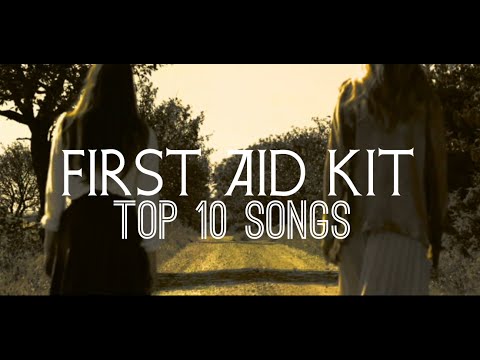 First Aid Kit - Top 10 Songs