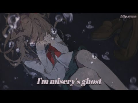 Nightcore - Misery's Ghost