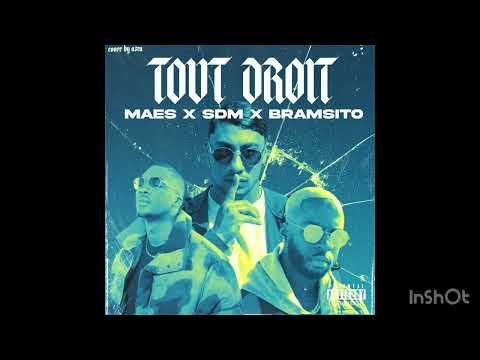 SDM - Tout droit feat. Maes & Bramsito (Audio)