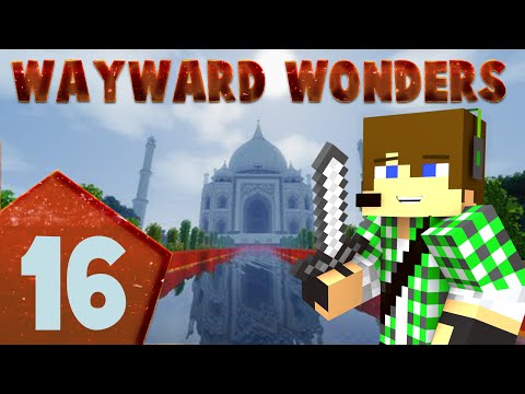 Minecraft Wayward Wonders E16