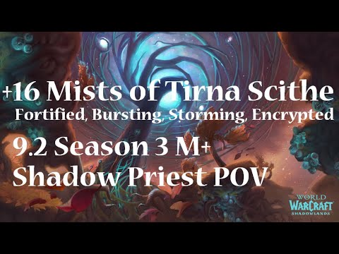 +16 Mists of Tirna Scithe | Shadow Priest PoV M+ Shadowlands Season 3 Mythic Plus