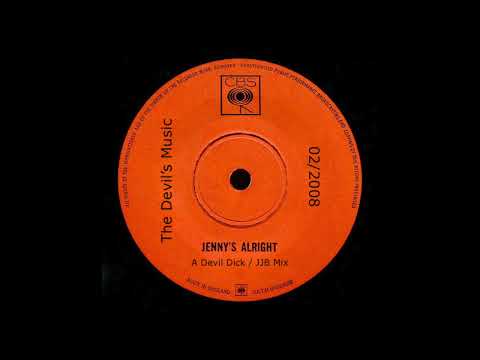 Jenny's Alright - A Devil Dick / JJB Mix - 02 2008 - The Devils Music