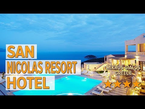 San Nicolas Resort Hotel hotel review | Hotels in Mikros Gialos | Greek Hotels