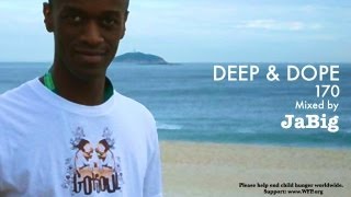 Deep Brazilian House Music Mix by JaBig (Bossa Nova & Samba Brazil Lounge Playlist) DEEP & DOPE 170