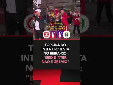 Protestos da torcida do Internacional após empate na Sul-Americana #shorts